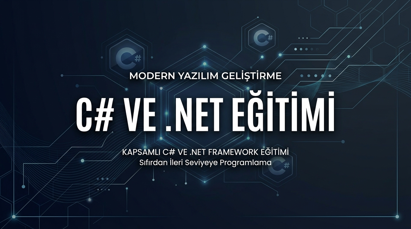 C# ve .NET ile Modern Yazılım Geliştirme